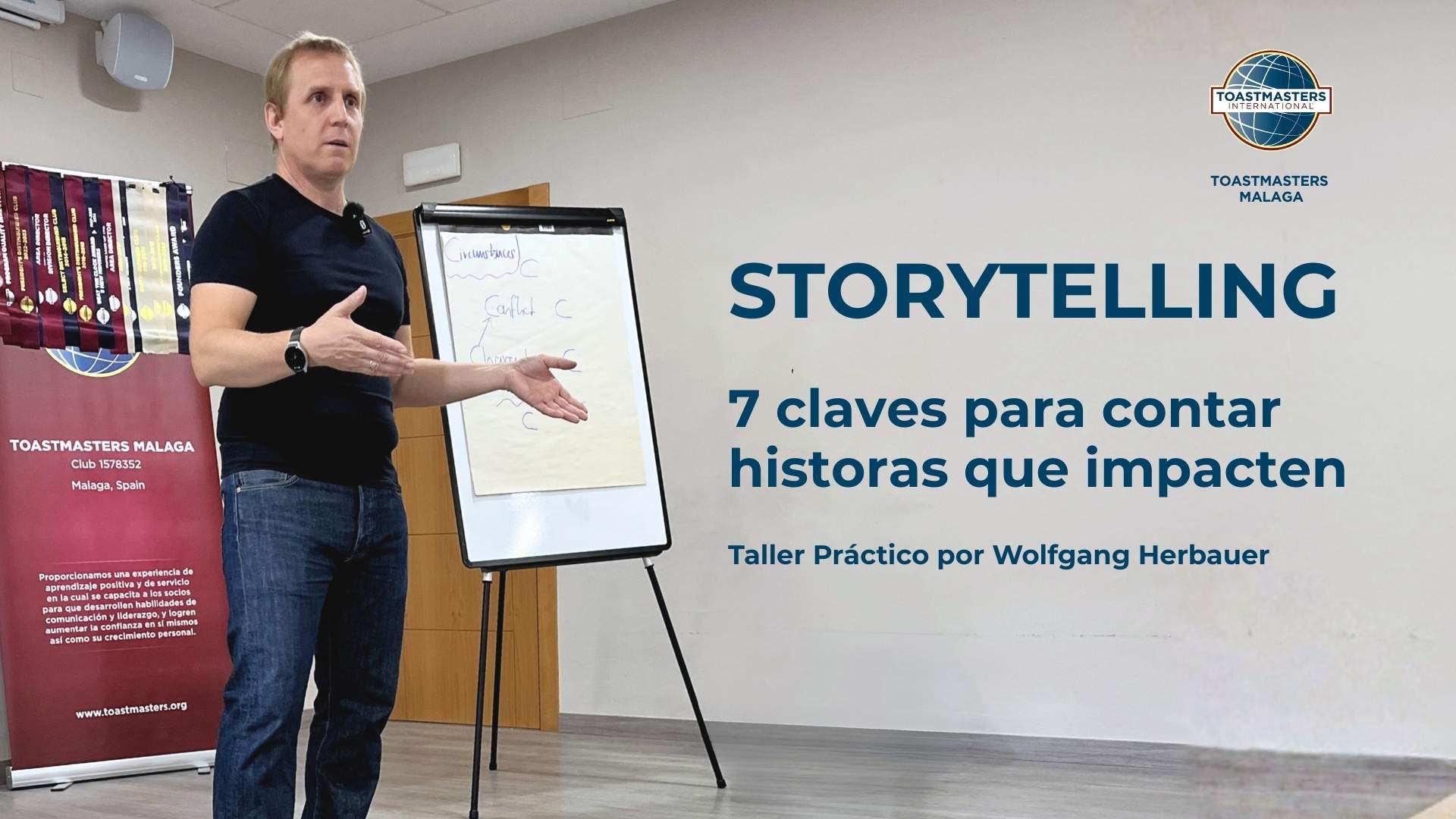Storytelling - 7 claves para saber contar historias que impacten por Wolfgang Herbauer - Toastmasters Málaga